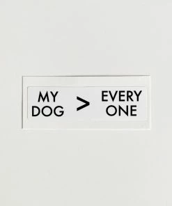 Pretty Alright Goods My Dog Sticker Stationery